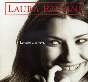 Le cose che vivi - Laura Pausini